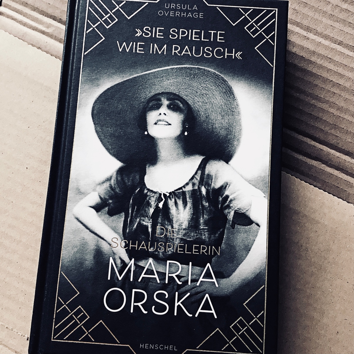 „Sie spielte wie im Rausch – Die Schauspielerin Maria Orska“ von Ursula Overhage