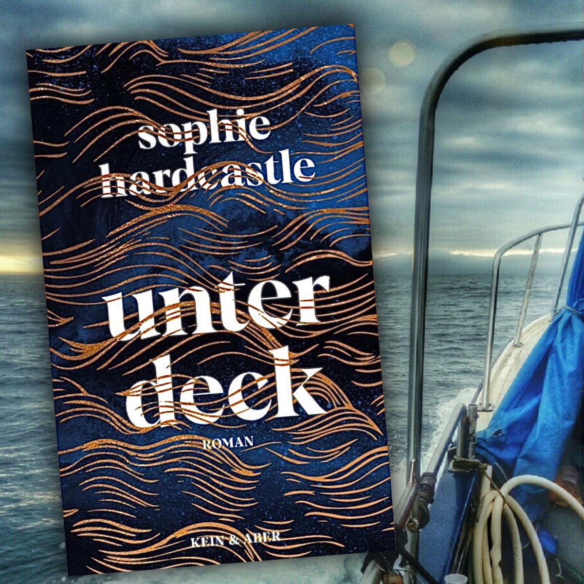 „Unter Deck“ von Sophie Hardcastle