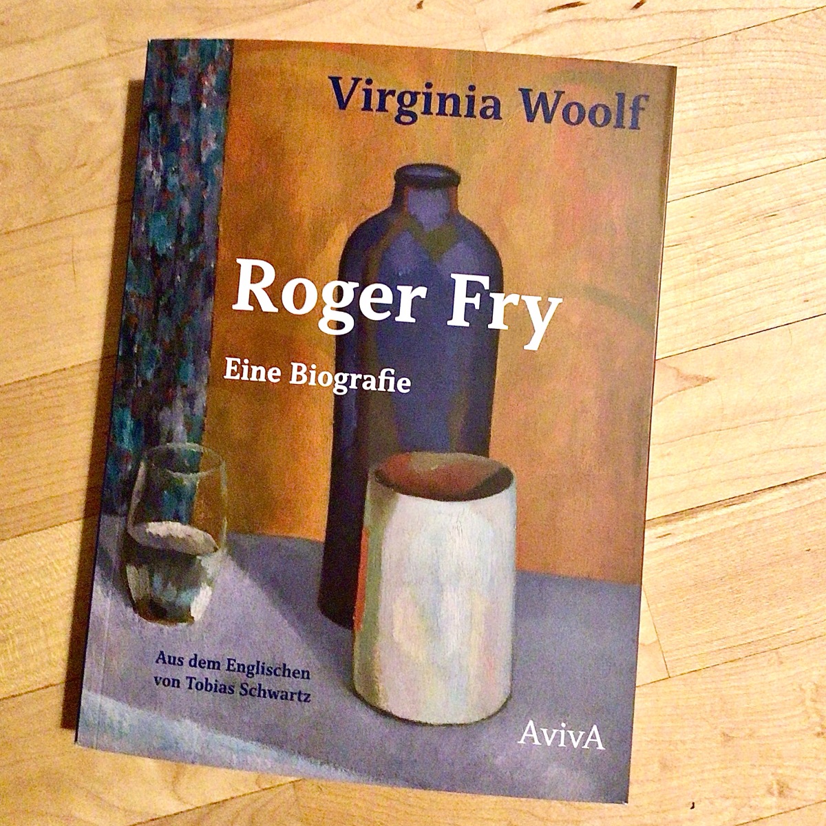 „Roger Fry – Eine Biografie“ von Virginia Woolf